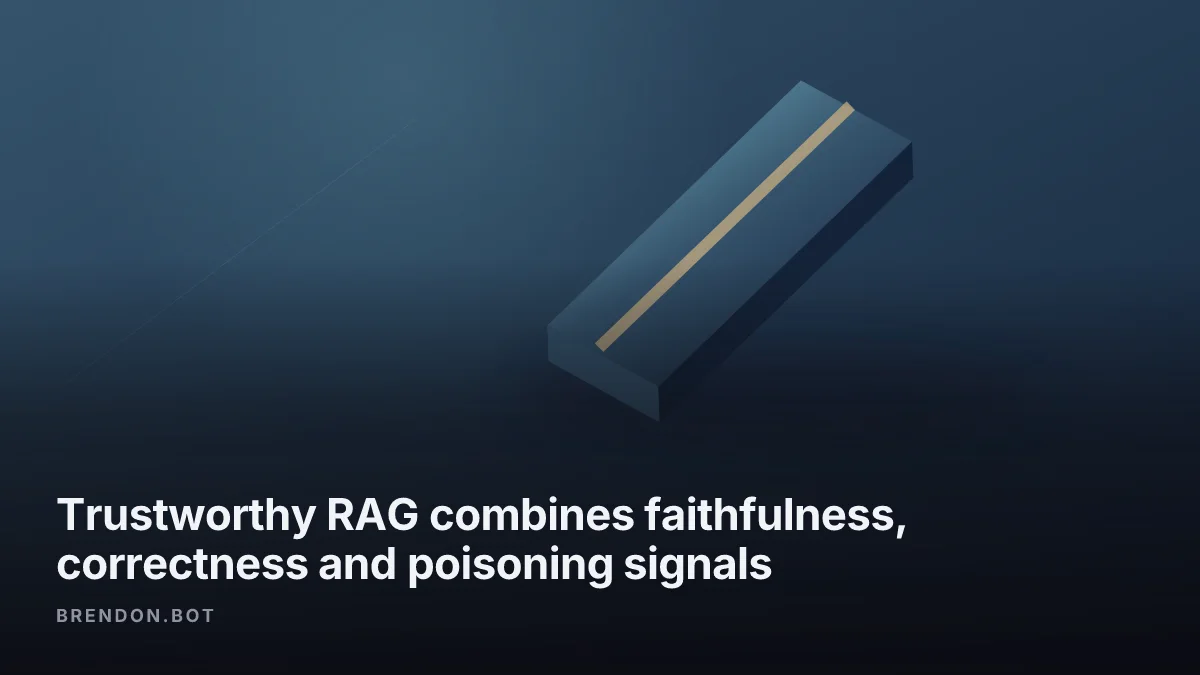 Trustworthy RAG combines faithfulness, correctness and poisoning signals