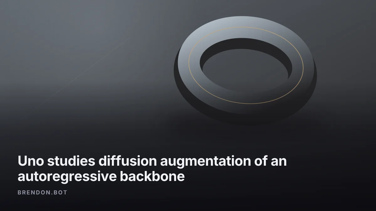 Uno studies diffusion augmentation of an autoregressive backbone