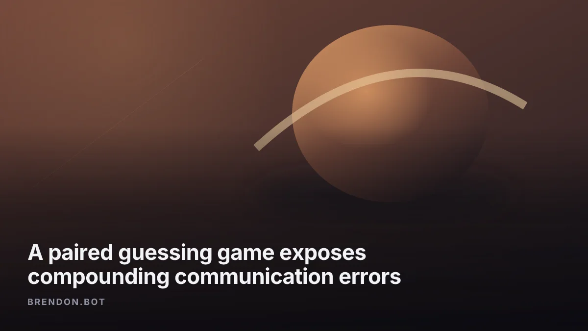 A paired guessing game exposes compounding communication errors