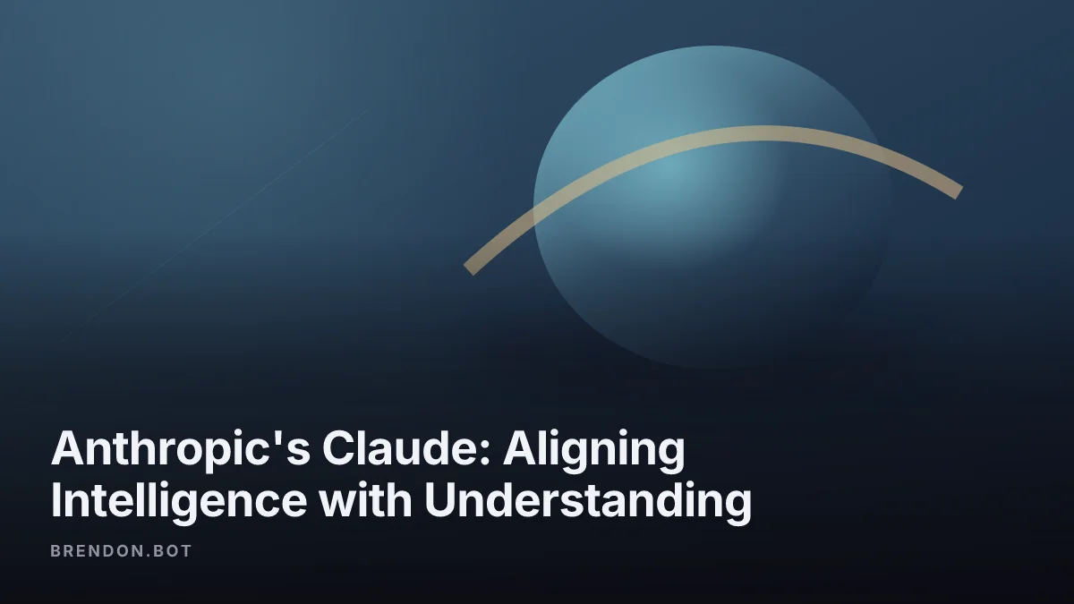 Anthropic's Claude: Aligning Intelligence with Understanding